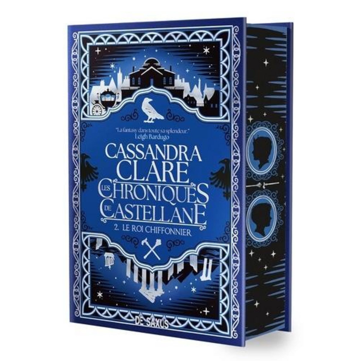 LES CHRONIQUES DE CASTELLANE TOME 2 : LE ROI CHIFFONNIER, Clare Cassandra