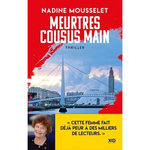MEURTRES COUSUS MAIN, Mousselet Nadine