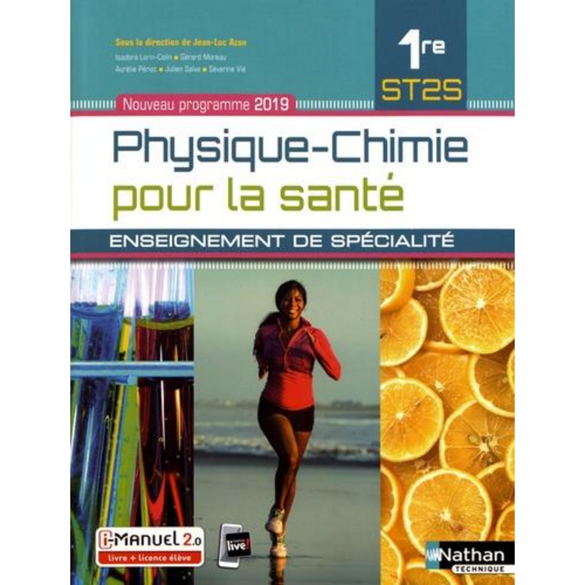 PHYSIQUE-CHIMIE POUR LA SANTE 1RE ST2S. ENSEIGNEMENT DE SPECIALITE, EDITION 2019, Azan Jean-Luc