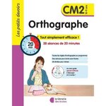ORTHOGRAPHE CM2. 28 SEANCES DE 20 MINUTES, Chardonnet Marie