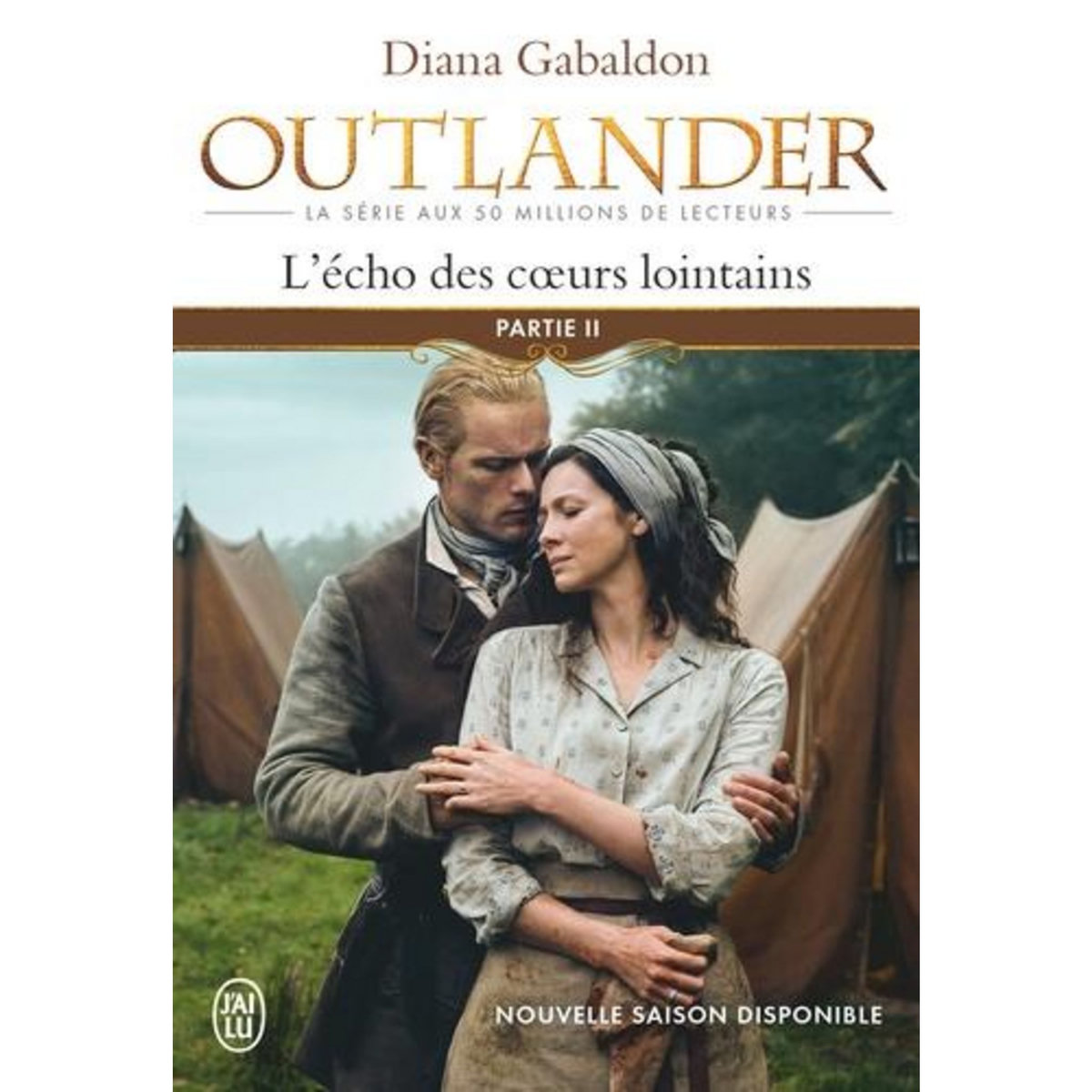 OUTLANDER TOME 7 : L'ECHO DES COEURS LOINTAINS. PARTIE 2 : LES FILS DE LA LIBERTE, Gabaldon Diana