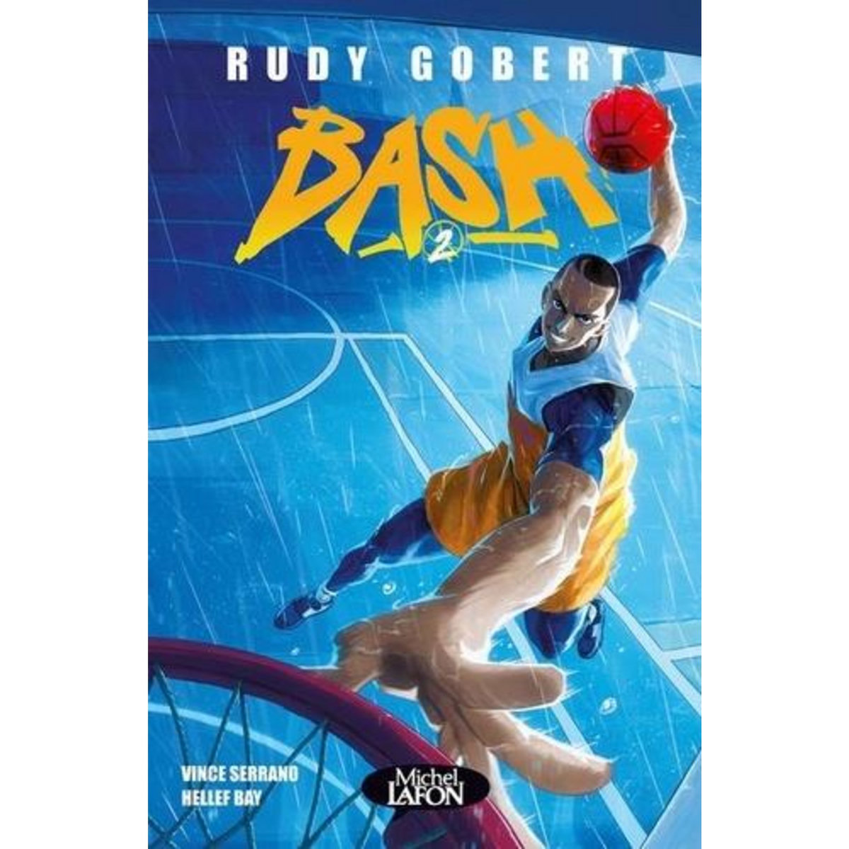 BASH ! TOME 2 , Gobert Rudy