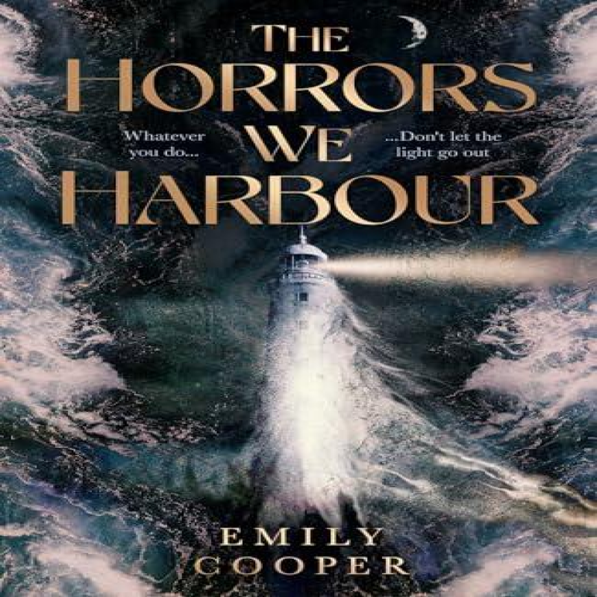 LIVRES Horrors We Harbour - Emily Cooper