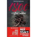 1800 TOME 3 : L'AFFAIRE JOSEPHINE, Mathieu Tristan