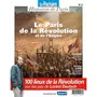  LE PARISIEN HISTOIRES DE PARIS N° 3 : PARIS AU TEMPS DE LA REVOLUTION, Pic Rafael