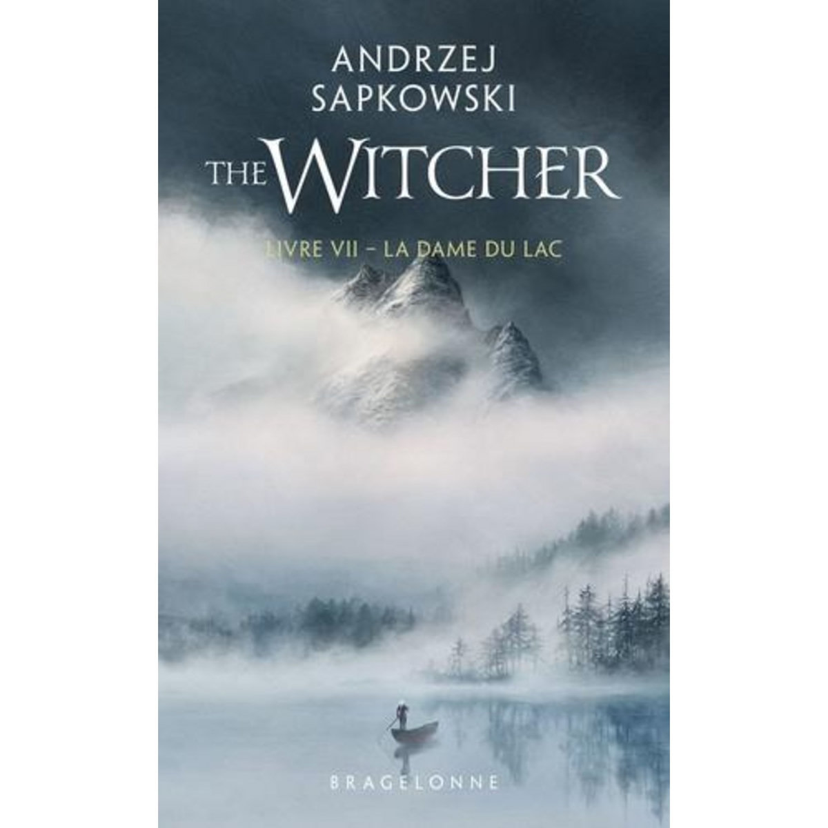 THE WITCHER TOME 7 : LA DAME DU LAC, Sapkowski Andrzej
