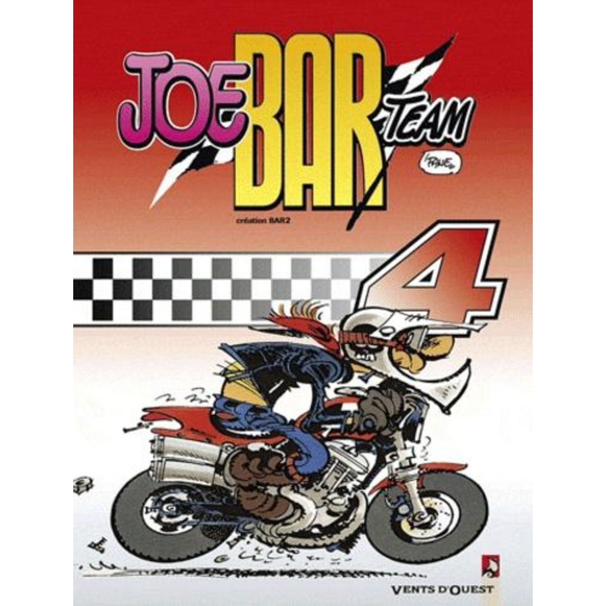 JOE BAR TEAM TOME 4, 'Fane