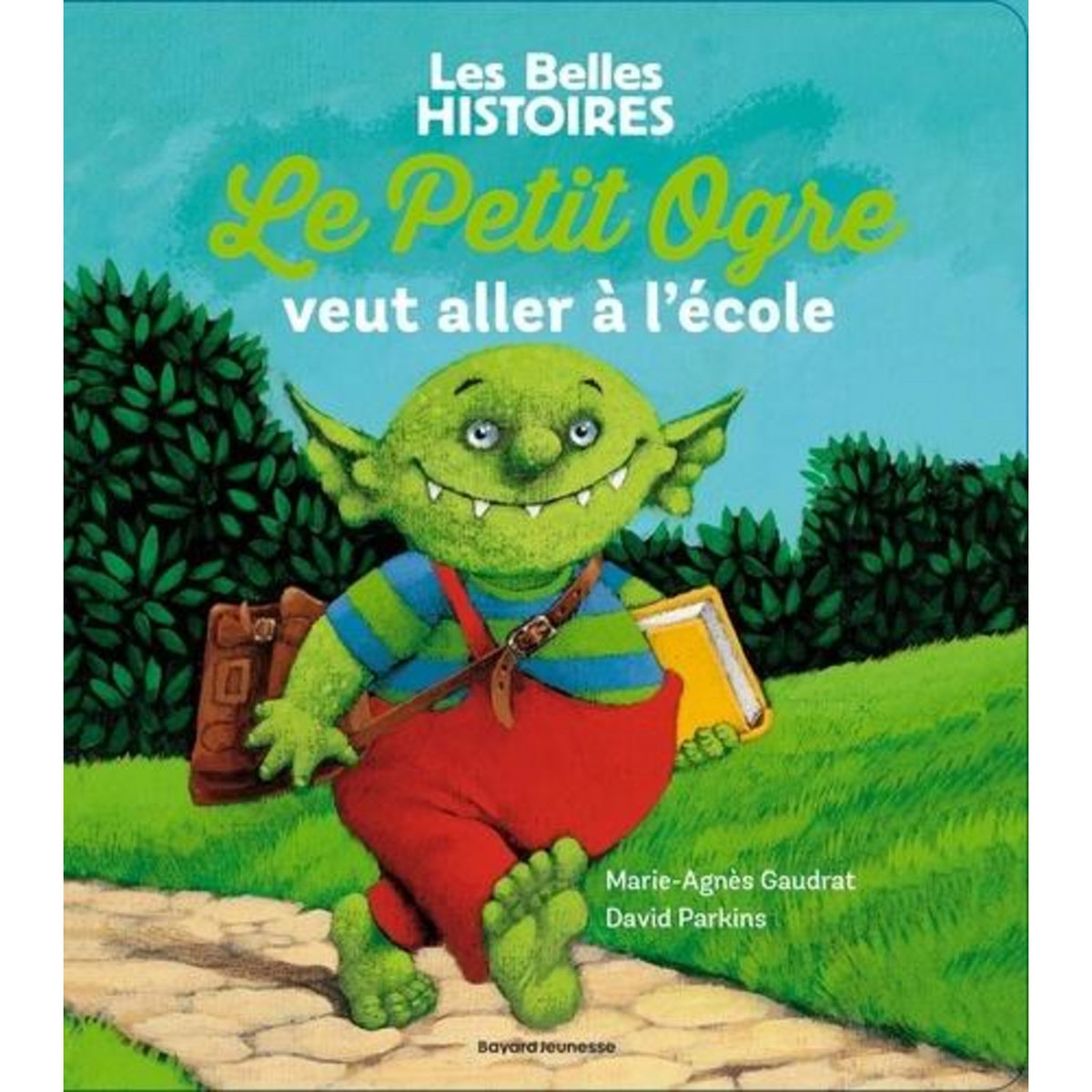 LE PETIT OGRE VEUT ALLER A L'ECOLE, Gaudrat Marie-Agnès