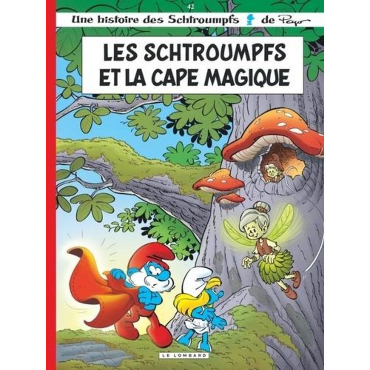 LES SCHTROUMPFS TOME 42 : LES SCHTROUMPFS ET LA CAPE MAGIQUE, Jost Alain