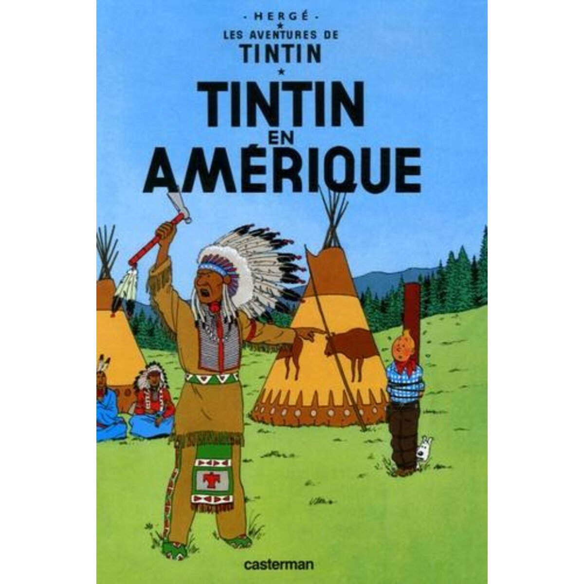 LES AVENTURES DE TINTIN TOME 3 : TINTIN EN AMERIQUE. MINI-ALBUM, Hergé