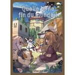 QUELLE BELLE FIN DU MONDE ! TOME 6 , Tottori SaQ