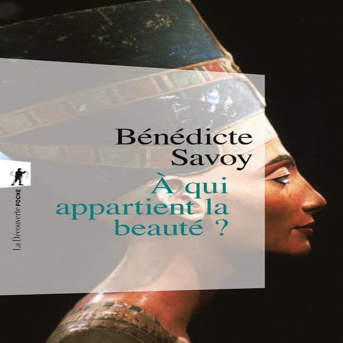 A QUI APPARTIENT LA BEAUTE ?, Savoy Bénédicte