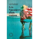 LES VACANCES D'UN ENFANT, Scutenaire Louis