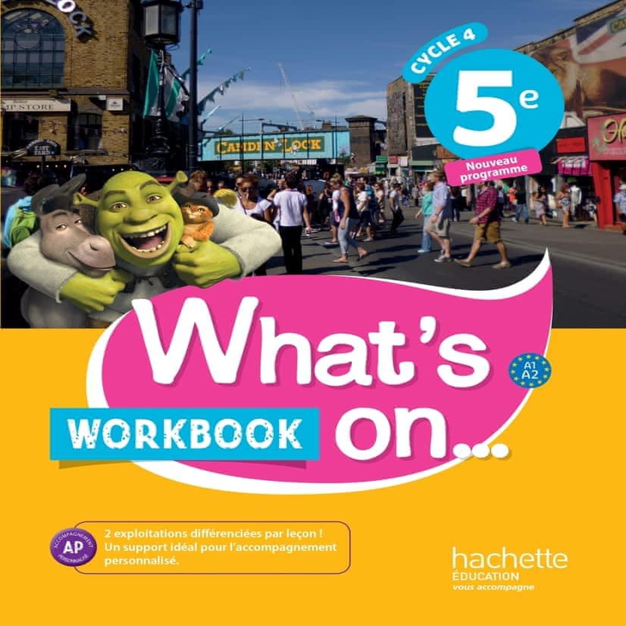 ANGLAIS 5E CYCLE 4 WHAT'S ON... WORKBOOK, EDITION 2017, Windsor James