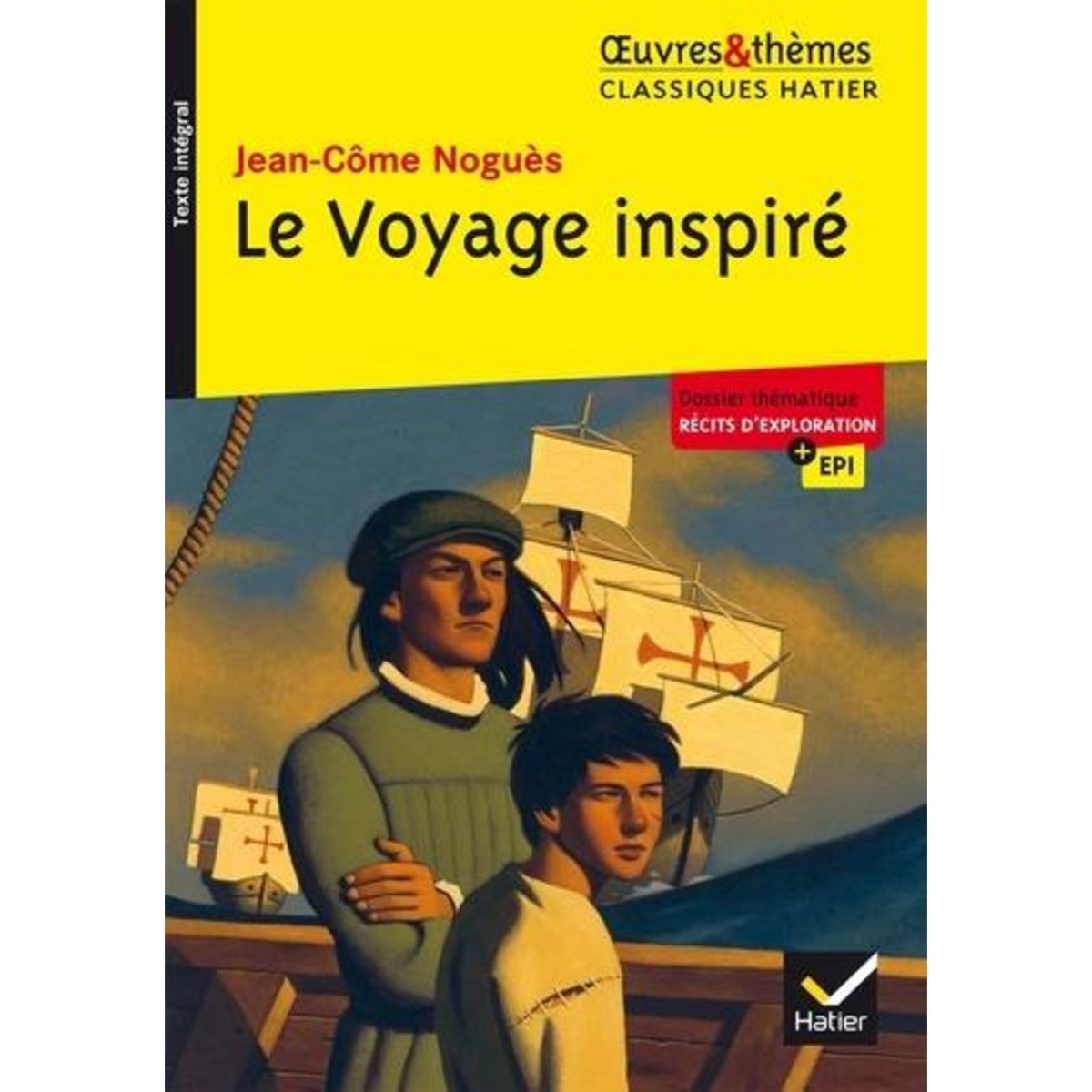 LE VOYAGE INSPIRE, Nogues Jean