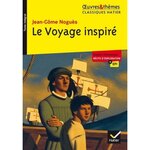 LE VOYAGE INSPIRE, Nogues Jean