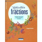 LES DIFFICULTES LIEES AUX FRACTIONS. STRATEGIES D'INTERVENTION ET PISTES D'EVALUATION AU PRIMAIRE, Picard Colette