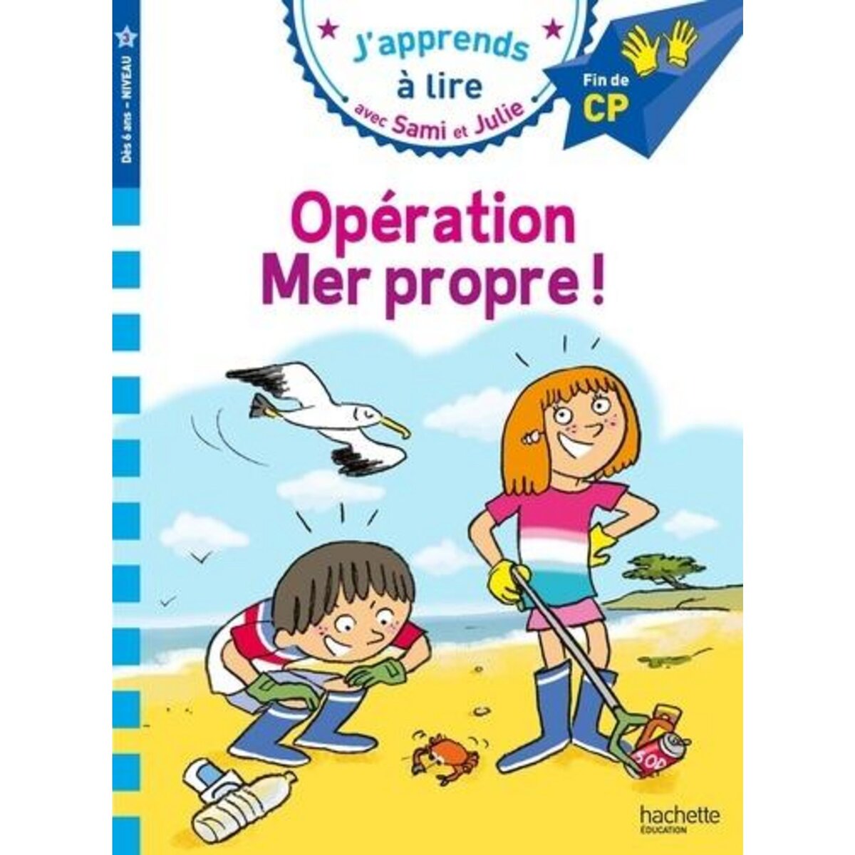J'APPRENDS A LIRE AVEC SAMI ET JULIE : OPERATION MER PROPRE ! FIN DE CP, NIVEAU 3, Massonaud Emmanuelle