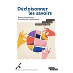 DECLOISONNER LES SAVOIRS. RETOURS D'EXPERIENCE DE RECHERCHES COLLABORATIVES, Wagener Martin