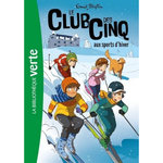 LE CLUB DES CINQ TOME 9 : LE CLUB DES CINQ AUX SPORTS D'HIVER, Blyton Enid