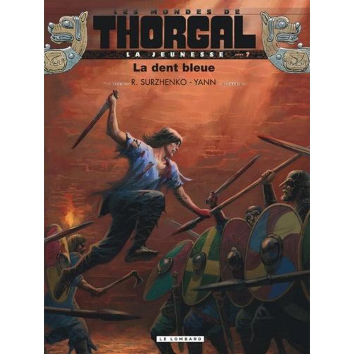 LES MONDES DE THORGAL : LA JEUNESSE TOME 7 : LA DENT BLEUE, Yann