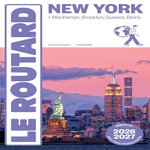 NEW YORK. EDITION 2026-2027. AVEC 1 PLAN DETACHABLE, Le Routard