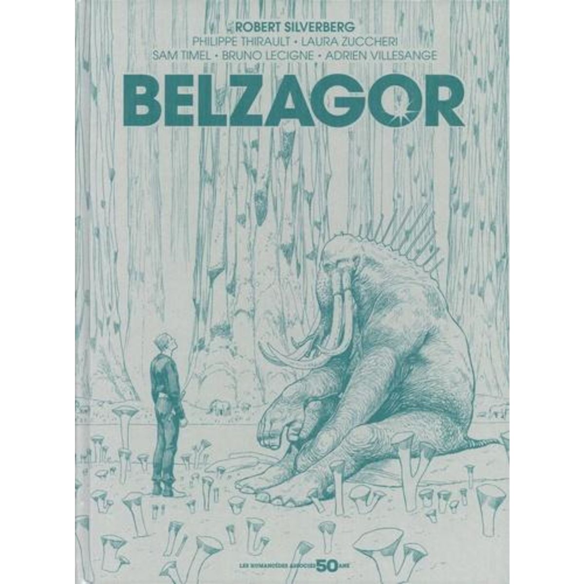 BELZAGOR. INTEGRALE, EDITION DE LUXE, Silverberg Robert