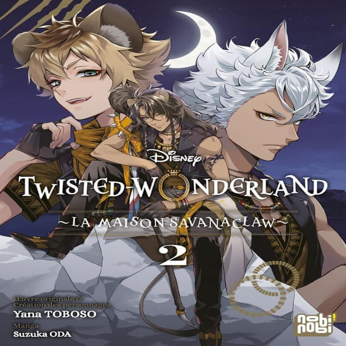 TWISTED-WONDERLAND - LA MAISON SAVANACLAW TOME 2 , Toboso Yana