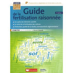 GUIDE DE LA FERTILISATION RAISONNEE. 2E EDITION, COMIFER