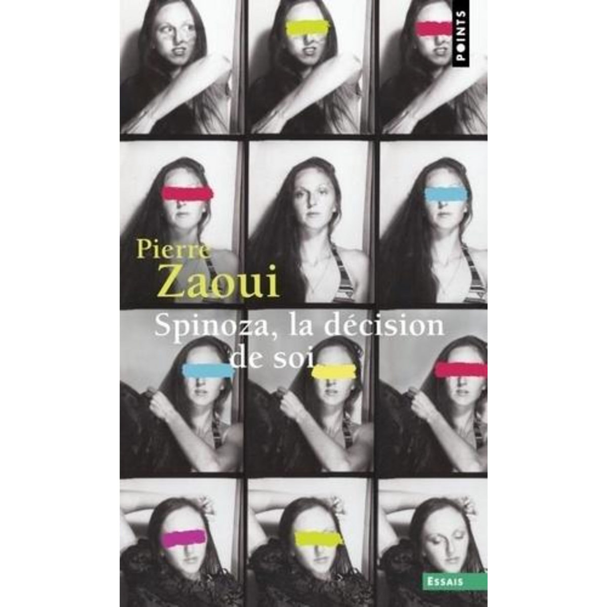 SPINOZA, LA DECISION DE SOI, Zaoui Pierre