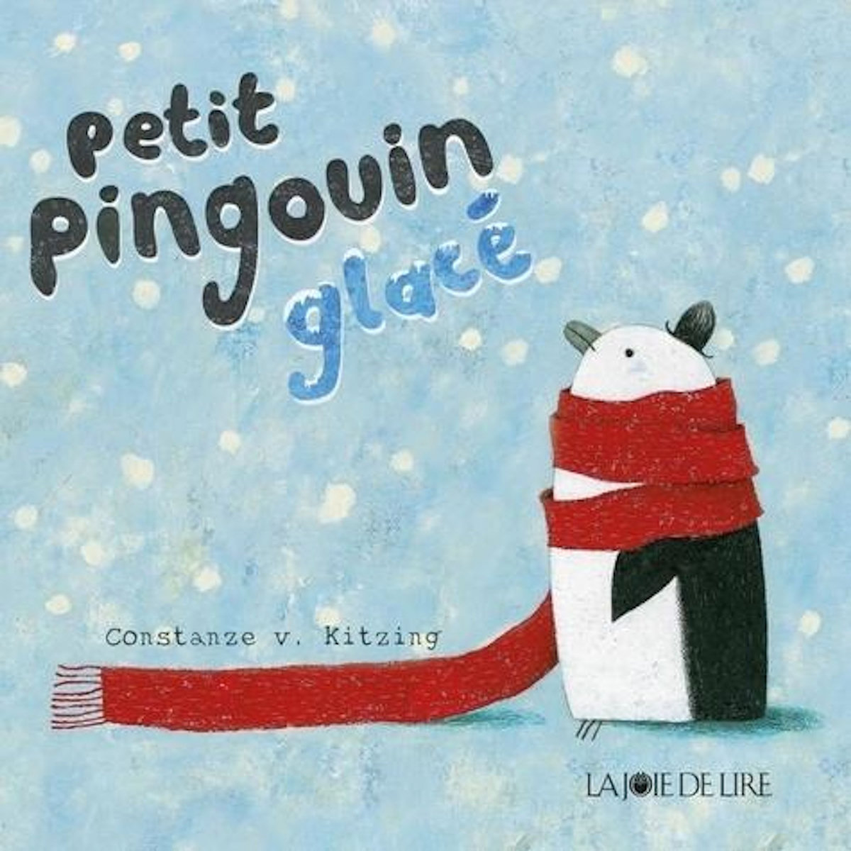 PETIT PINGOUIN GLACE, Kitzing Constanze von
