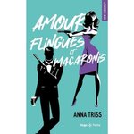 AMOUR, FLINGUES ET MACARONIS, Triss Anna