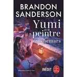 YUMI ET LE PEINTRE DE CAUCHEMARS, Sanderson Brandon