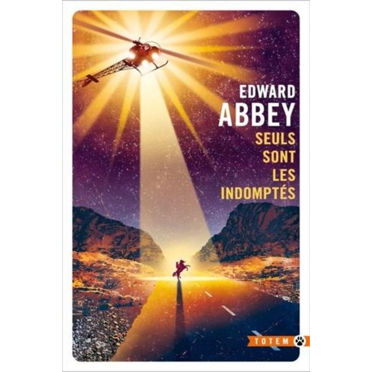 SEULS SONT LES INDOMPTES, Abbey Edward