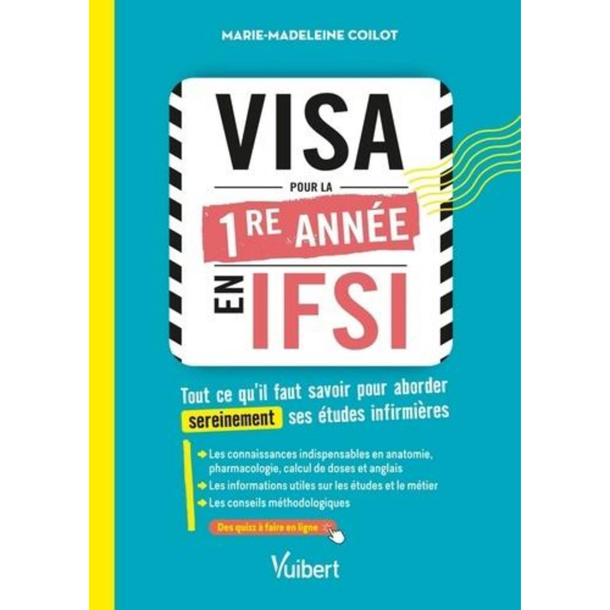 VISA POUR LA PREMIERE ANNEE EN IFSI, Coilot Marie-Madeleine