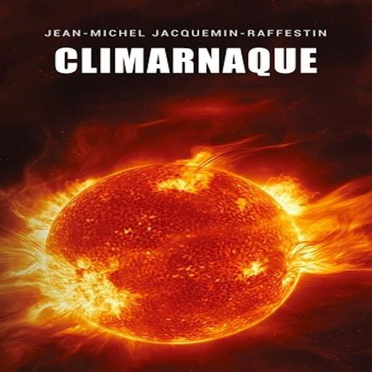 CLIMARNAQUE, Jacquemin-Raffestin Jean-Michel