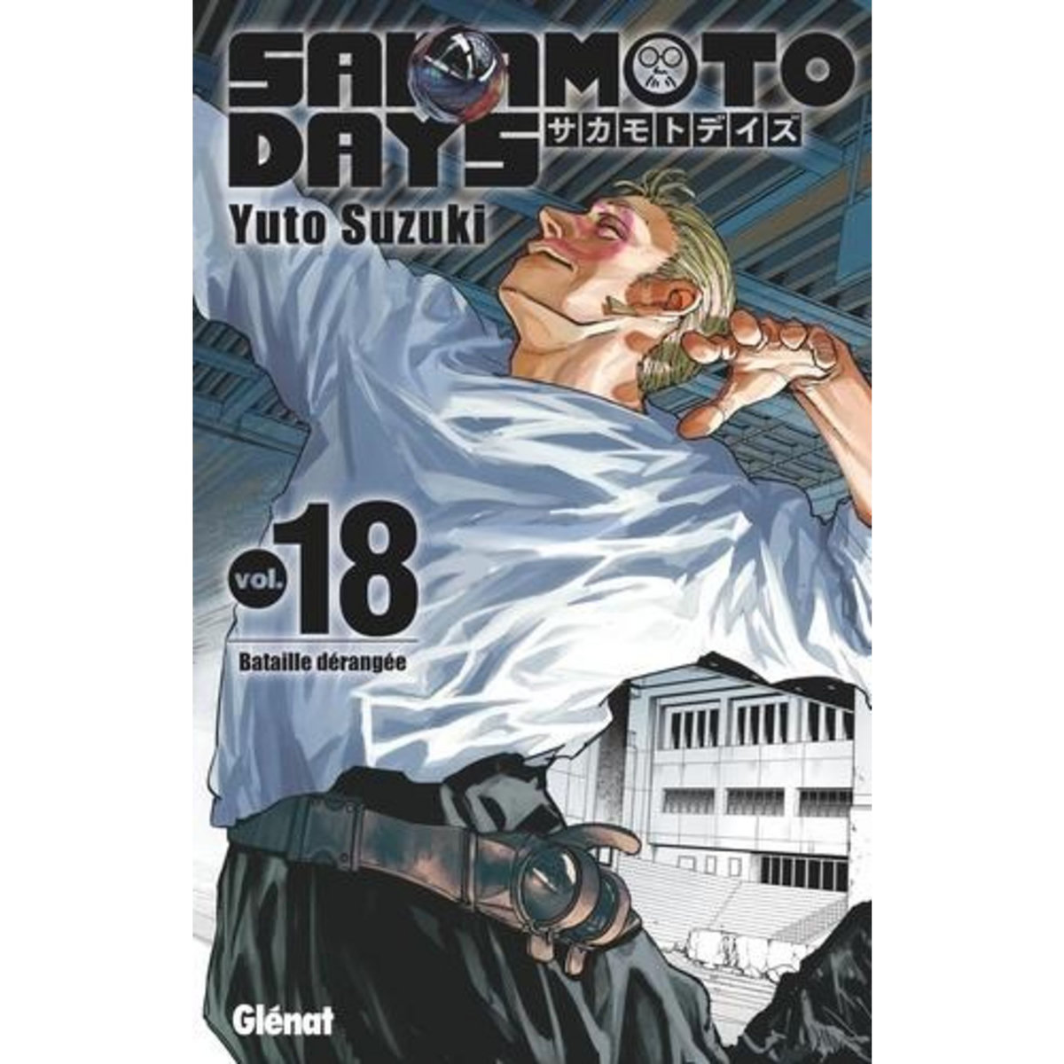 SAKAMOTO DAYS TOME 18 : BATAILLE DERANGEE, Suzuki Yuto