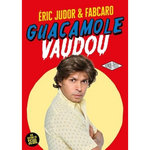 GUACAMOLE VAUDOU, Judor Eric
