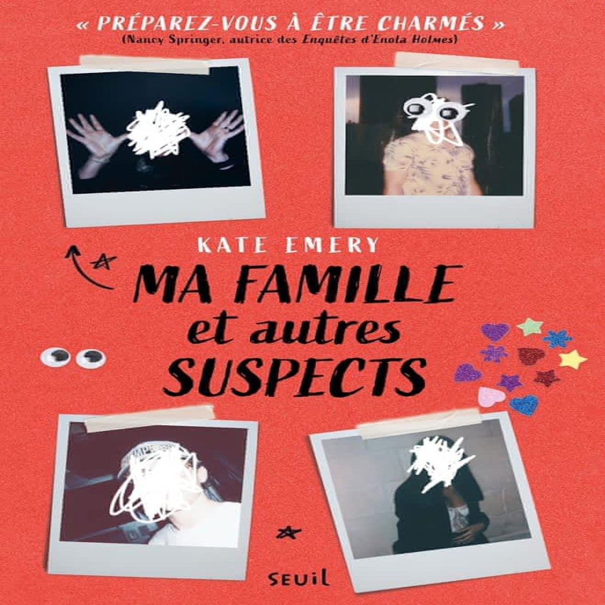 MA FAMILLE ET AUTRES SUSPECTS, Emery Kate