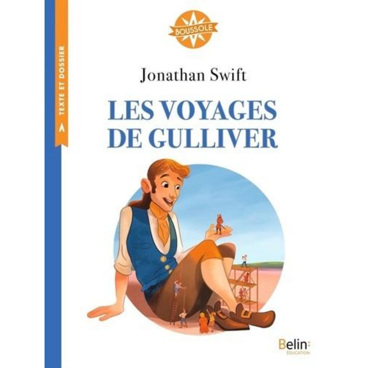 LES VOYAGES DE GULLIVER. CYCLE 3, Swift Jonathan