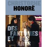 CHRISTOPHE HONORE. DES FANTOMES ET DES ARTS, Lardoux Xavier