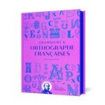 GRAMMAIRE & ORTHOGRAPHE FRANCAISES, Archassal Pierre-Valéry
