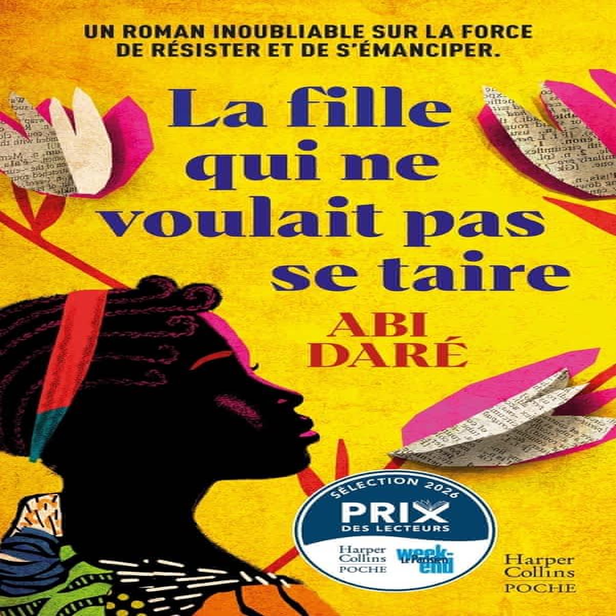 LA FILLE QUI NE VOULAIT PAS SE TAIRE, Daré Abi