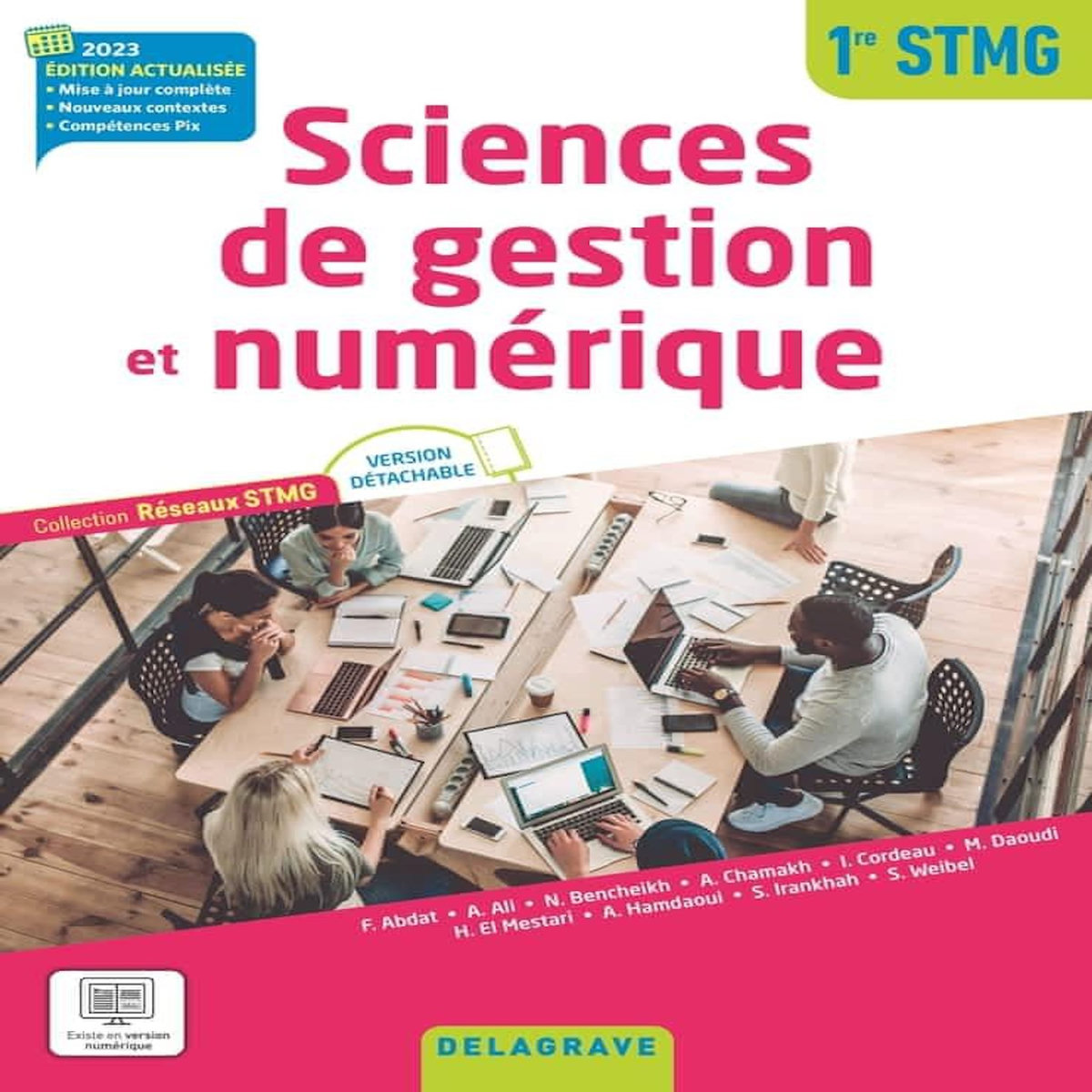 SCIENCES DE GESTION ET NUMERIQUE 1RE STMG. EDITION 2023, Abdat Farid