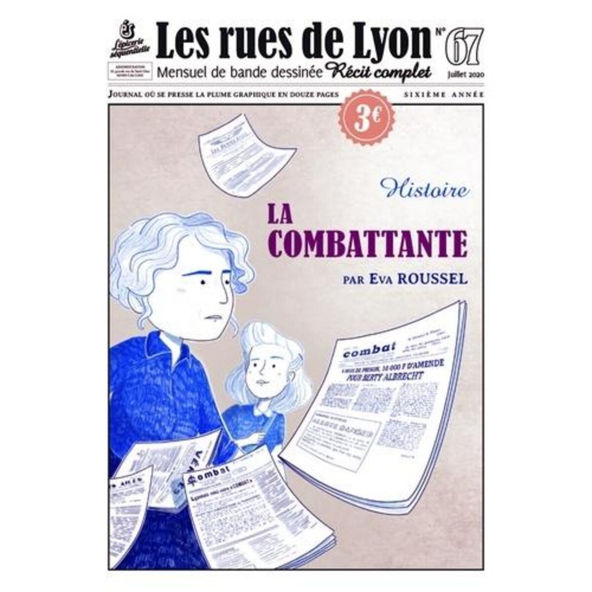 LES RUES DE LYON N° 67 : LA COMBATTANTE, Roussel Eva