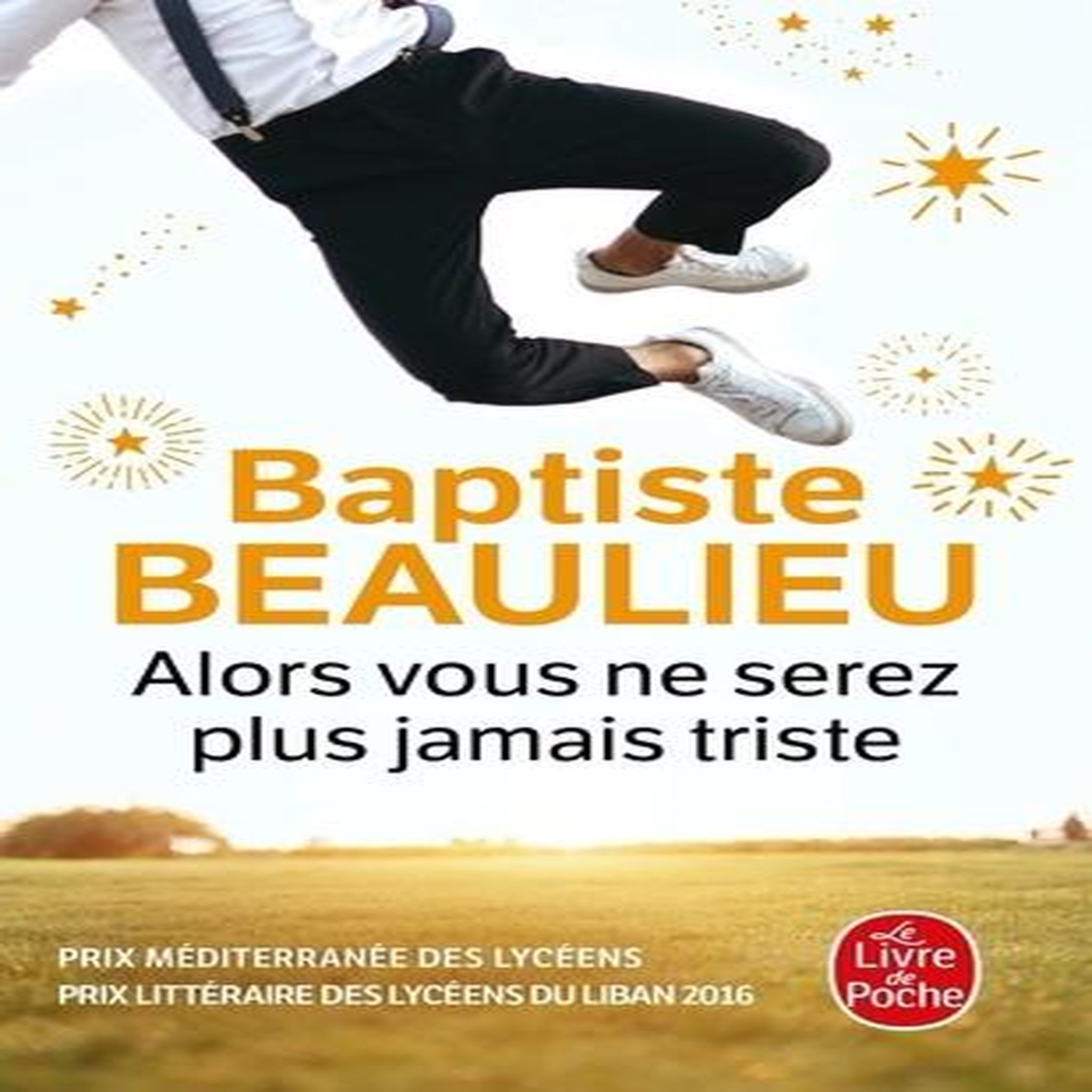 ALORS VOUS NE SEREZ PLUS JAMAIS TRISTE. CONTE A REBOURS, Beaulieu Baptiste