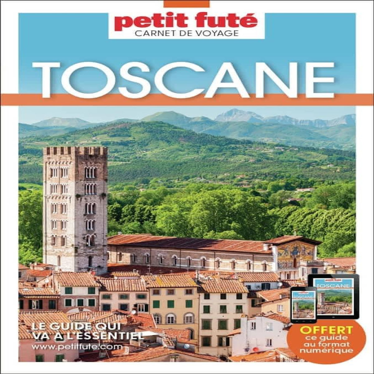 TOSCANE. EDITION 2025, Petit Futé