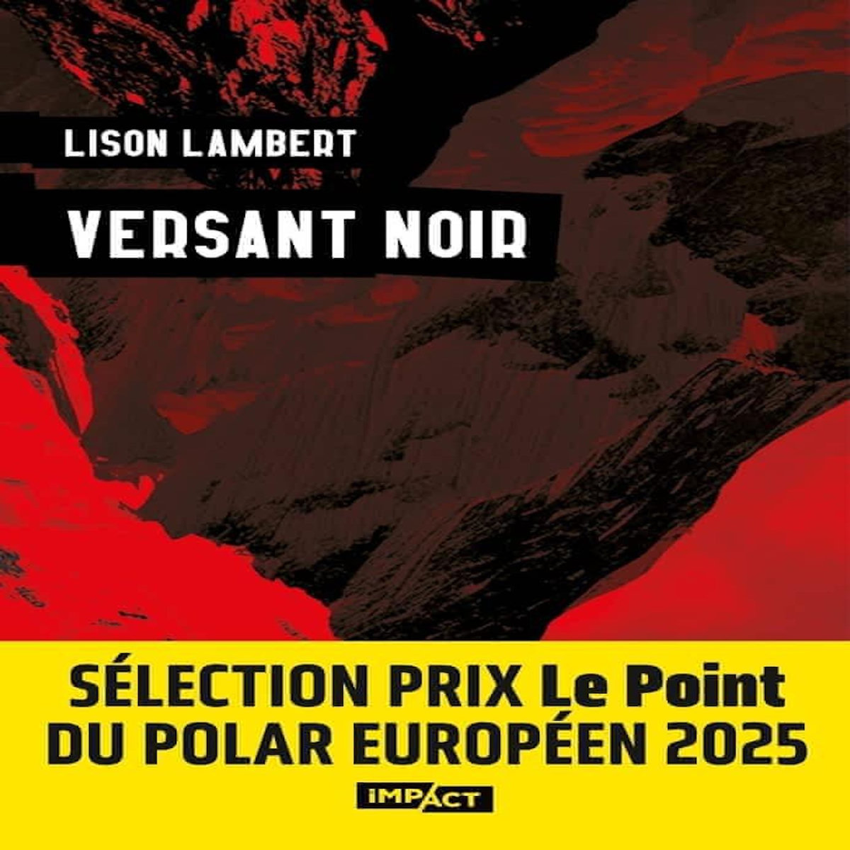 VERSANT NOIR, Lambert Lison
