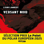 VERSANT NOIR, Lambert Lison