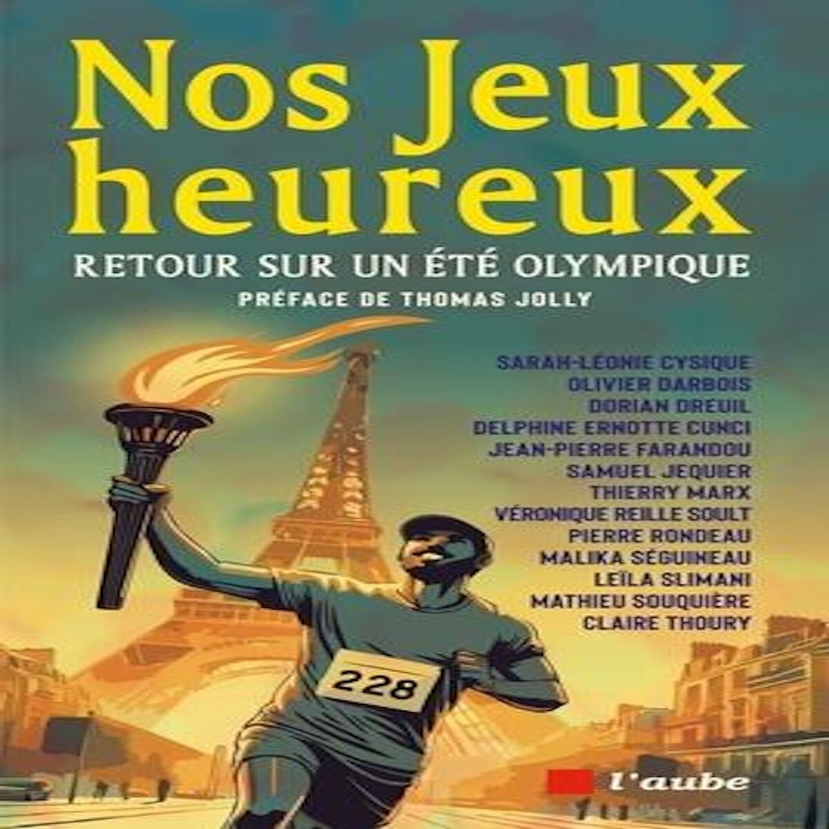 NOS JEUX HEUREUX. RETOUR SUR UN ETE OLYMPIQUE, Cysique Sarah-Léonie